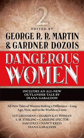 Dangerous Women Part 2 by George R.R. Martin, Gardner Dozois