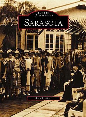 Sarasota by Amy A. Elder