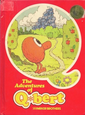 The Adventures of Q*bert by John Robinson