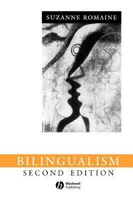 Bilingualism by Suzanne Romaine