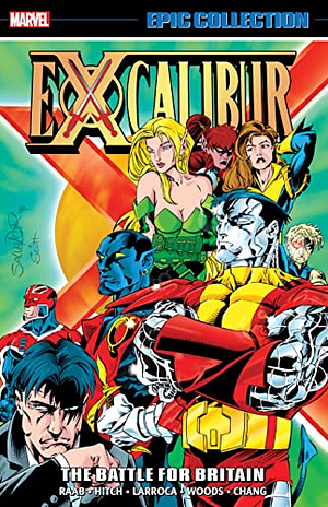 Excalibur Epic Collection, Vol. 8: The Battle for Britain by Larry Hama, Ben Raab, James Felder, Jeph York, Keith Giffen, John Arcudi