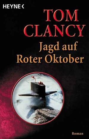 Jagd auf Roter Oktober. by Tom Clancy