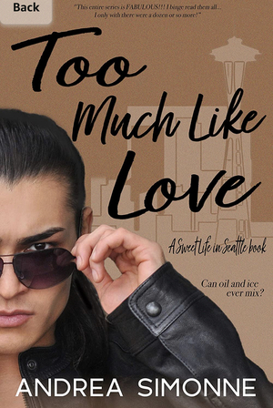 Too Much Like Love by Andrea Simonne
