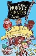 It's Them Monkey Pirates Again! by Mark Skelton