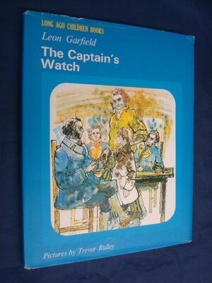The Captain's Watch by Leon Garfield