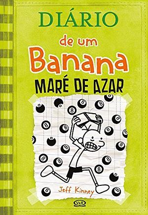 Diário de um Banana 8: Maré de azar by Jeff Kinney
