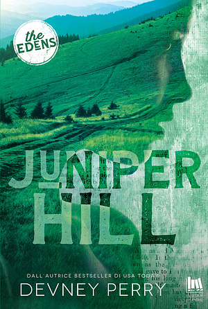 Juniper Hill by Devney Perry