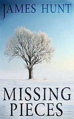 Missing Pieces by James Hunt