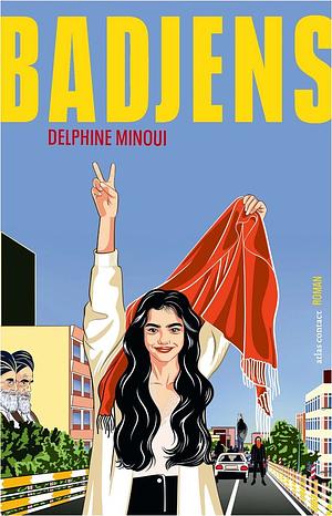 Badjens by Delphine Minoui
