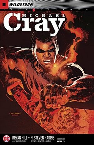 The Wild Storm: Michael Cray (2017-) #5 by Steve Buccellato, N. Steven Harris, Bryan Edward Hill, Dearbhla Kelly, Dexter Vines, Denys Cowan, Bill Sienkiewicz