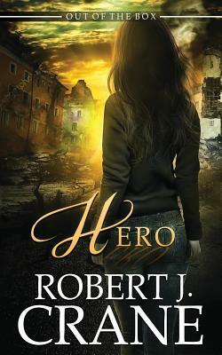 Hero by Robert J. Crane