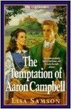 The Temptation of Aaron Campbell by Lisa Samson