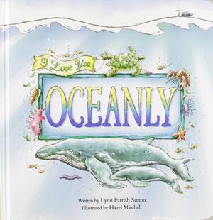 Oceanly by Lynn Parrish Sutton