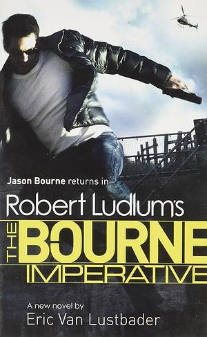 The Bourne Imperative by Eric Van Lustbader