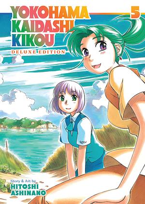 Yokohama Kaidashi Kikou: Deluxe Edition Vol. 5 by Hitoshi Ashinano