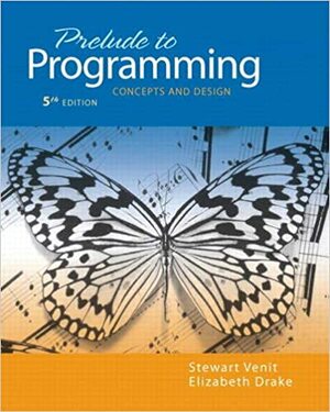 Prelude to Programming: Concepts and Design by Stewart Venit