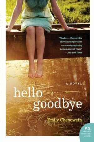 Hello Goodbye by Emily Chenoweth