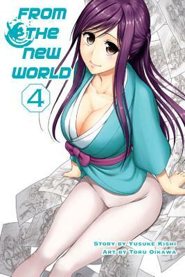 From the New World, Volume 4 by Yusuke Kishi