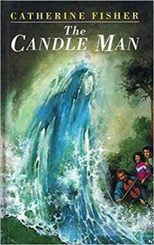 Candleman by Catherine Fisher