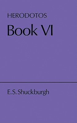 Herodotus 6 by Evelyn Shirley Shuckburgh, Herodotus