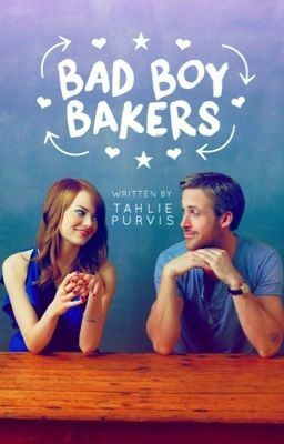 Bad Boy Bakers by Tahlie Purvis