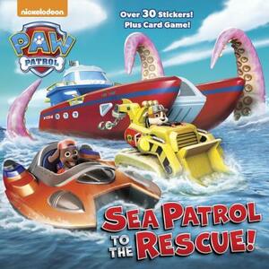 Sea Patrol to the Rescue! (Paw Patrol) by Random House