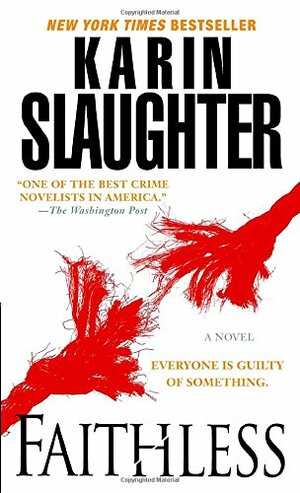 Faithless by Karin Slaughter