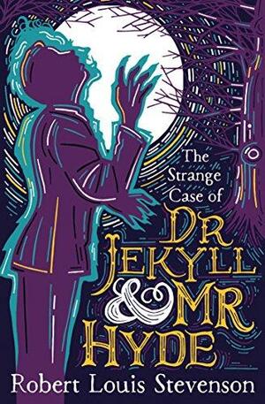 The Strange Case of Dr Jekyll & Mr Hyde by Robert Louis Stevenson