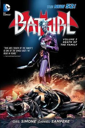 Batgirl, Vol. 3: Death of the Family by Gail Simone, Julius M. Gopez, Mark Irwin, Scott Snyder, Daniel Sampere, Rob Hunter, Juan Albarran, Jonathan Glapion, Greg Capullo, Admira Wijaya, Marc Deering, Vicente Cifuentes, Ray Fawkes, Ed Benes