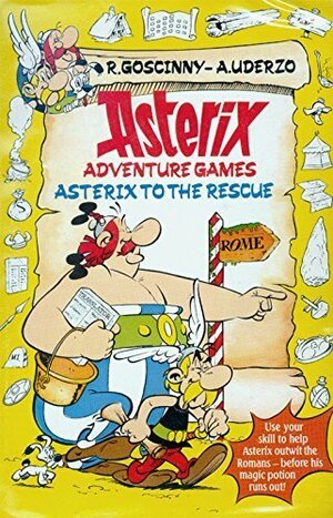 Asterix to the Rescue by René Goscinny, Albert Uderzo