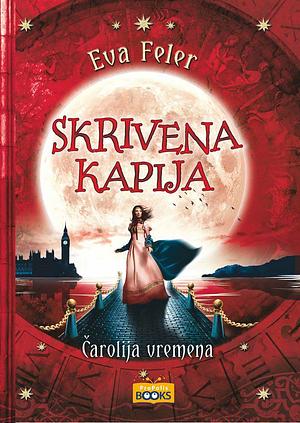 Skrivena kapija by Eva Völler