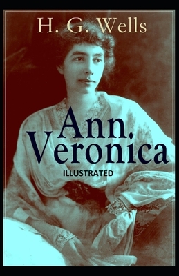 Ann Veronica Illustrated by H.G. Wells