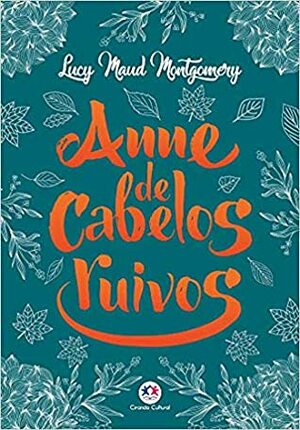 Anne de Cabelos Ruivos by L.M. Montgomery
