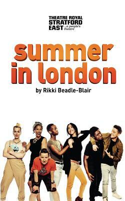 Summer in London by Rikki Beadle-Blair
