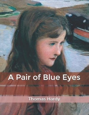 A Pair of Blue Eyes by Thomas Hardy