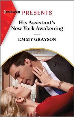 His Assistant's New York Awakening by Emma Grayson