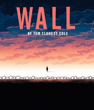 Wall by Tom Clohosy Cole