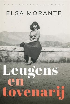 Leugens en tovenarij by Elsa Morante, Adrienne Foulke