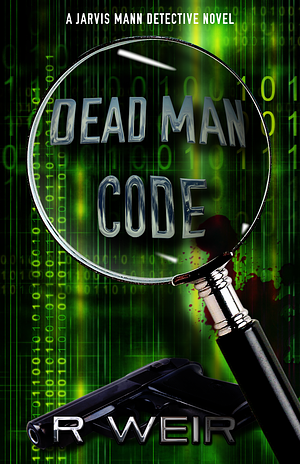 Dead Man Code by R. Weir