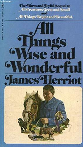 All Things Wise and Wonderful by James Herriot