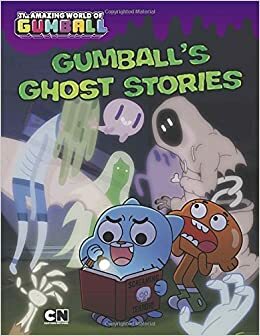 Gumball's Ghost Stories by Eric Luper