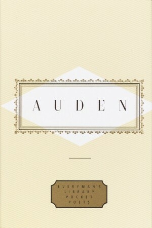 Auden: Poems by W.H. Auden, Edward Mendelson
