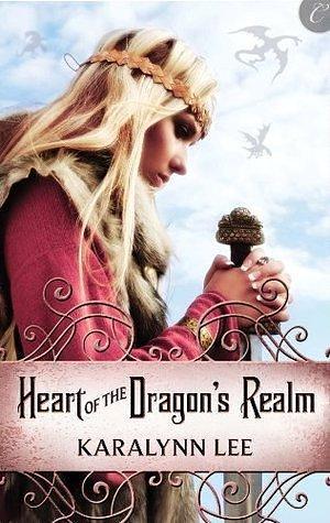 Heart of the Dragon's Realm: A Fantasy Romance Novel by Karalynn Lee, Karalynn Lee
