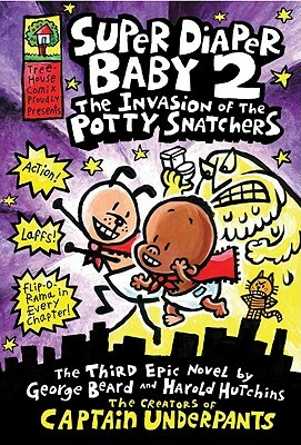 The Invasion of the Potty Snatchers (Super Diaper Baby 2) by Dav Pilkey