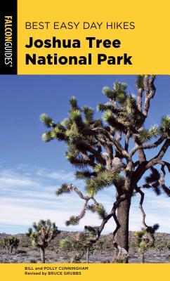 Best Easy Day Hikes Joshua Tree National Park by Polly Cunningham, Bill Cunningham