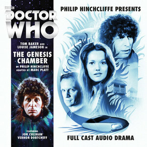 Doctor Who: The Genesis Chamber by Marc Platt, Philip Hinchcliffe