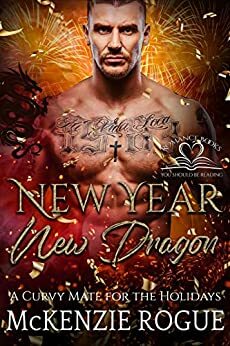 New Year, New Dragon by McKenzie Rogue