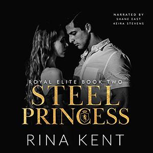 Steel Princess by Rina Kent