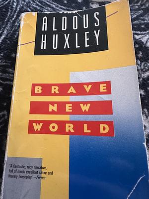 Brave New World by Aldous Huxley