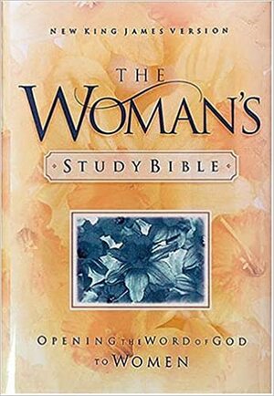 Woman's Study Bible: Opening the Word of God to Women by Anonymous